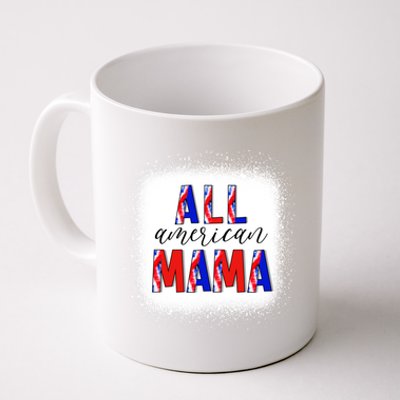 All American Mama 4th Of July Bleached Tie Dye American Flag Gift Coffee Mug