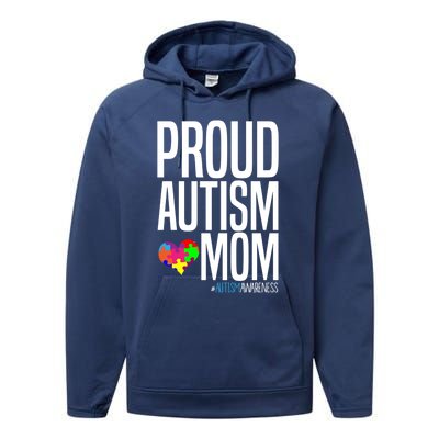 Autism Awareness Month Proud Autism Mom Gift Performance Fleece Hoodie