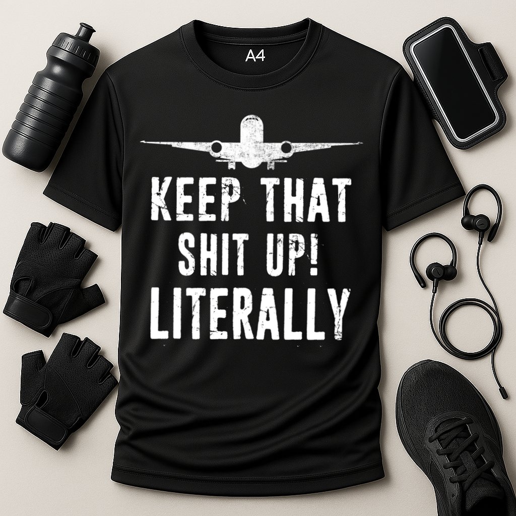 Aircraft Airplane Mechanic Gift Keep That Shit Up Gift Cooling Performance Crew T-Shirt