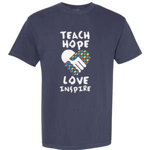 Autistic Awareness Month Teacher Teach Hope Love Autism Day Garment-Dyed Heavyweight T-Shirt