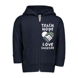 Autistic Awareness Month Teacher Teach Hope Love Autism Day Toddler Zip Fleece Hoodie