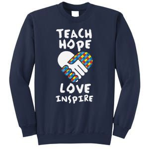 Autistic Awareness Month Teacher Teach Hope Love Autism Day Sweatshirt