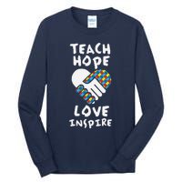 Autistic Awareness Month Teacher Teach Hope Love Autism Day Tall Long Sleeve T-Shirt