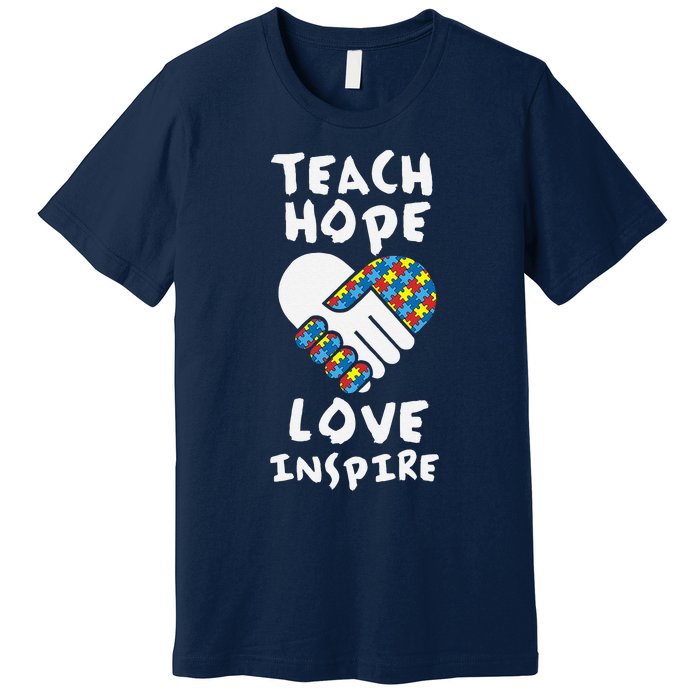 Autistic Awareness Month Teacher Teach Hope Love Autism Day Premium T-Shirt