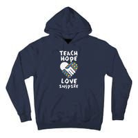 Autistic Awareness Month Teacher Teach Hope Love Autism Day Tall Hoodie