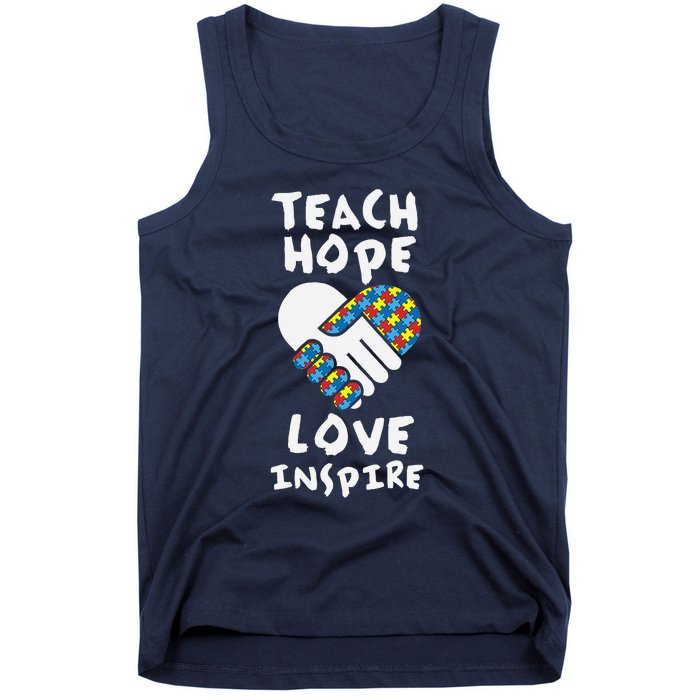 Autistic Awareness Month Teacher Teach Hope Love Autism Day Tank Top