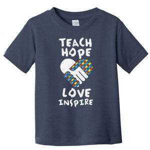 Autistic Awareness Month Teacher Teach Hope Love Autism Day Toddler T-Shirt