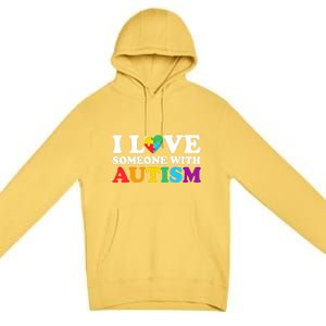 Autism Awareness Month Autism Mom I Love Someone With Autism Funny Gift Premium Pullover Hoodie