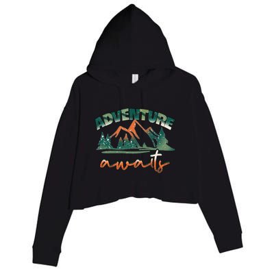 Adventure Awaits Mountains Outdoor Hiking Camping Gift Crop Fleece Hoodie