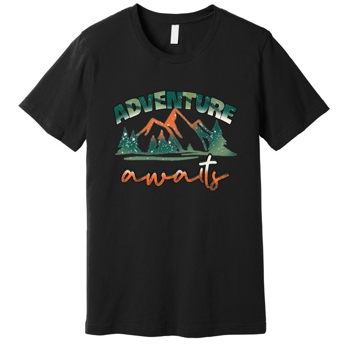 Adventure Awaits Mountains Outdoor Hiking Camping Gift Premium T-Shirt