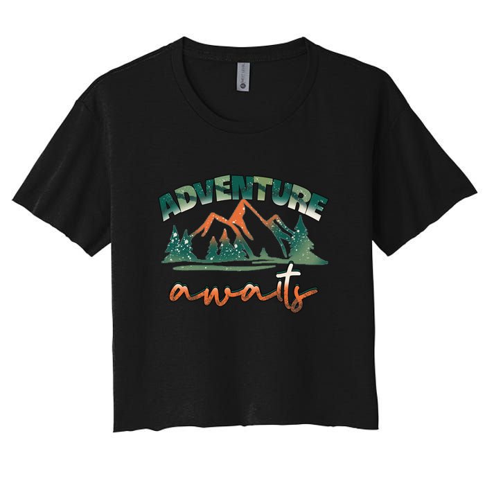 Adventure Awaits Mountains Outdoor Hiking Camping Gift Women's Crop Top Tee