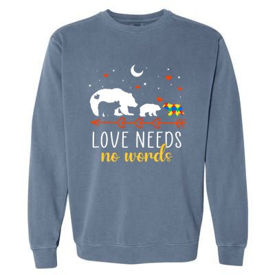 Autism Awareness Month Day Mama Bear Autism Support Love Mom Great Gift Garment-Dyed Sweatshirt