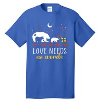 Autism Awareness Month Day Mama Bear Autism Support Love Mom Great Gift Tall T-Shirt