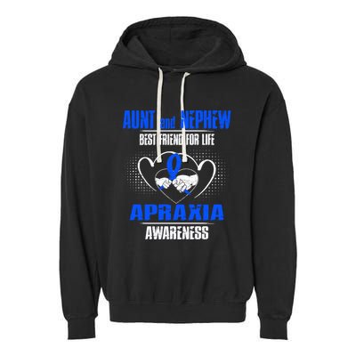 Aunt And Nephew Best Friend Of Life Apraxia Awareness Cool Gift Garment-Dyed Fleece Hoodie