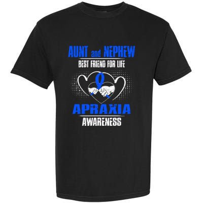 Aunt And Nephew Best Friend Of Life Apraxia Awareness Cool Gift Garment-Dyed Heavyweight T-Shirt