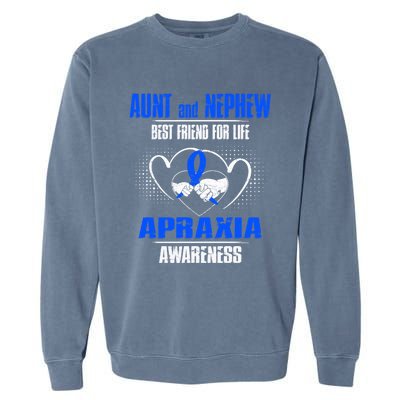 Aunt And Nephew Best Friend Of Life Apraxia Awareness Cool Gift Garment-Dyed Sweatshirt