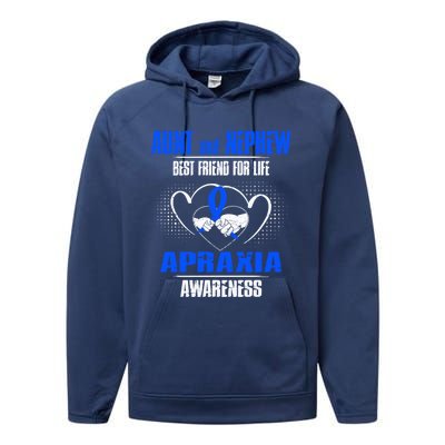 Aunt And Nephew Best Friend Of Life Apraxia Awareness Cool Gift Performance Fleece Hoodie