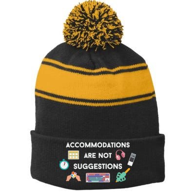 Accommodations Are Not Suggestions Stripe Pom Pom Beanie