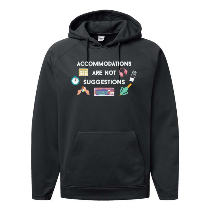 Accommodations Are Not Suggestions Performance Fleece Hoodie