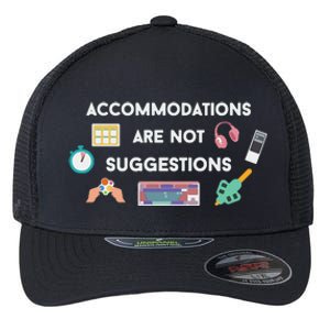 Accommodations Are Not Suggestions Flexfit Unipanel Trucker Cap