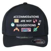 Accommodations Are Not Suggestions Flexfit Unipanel Trucker Cap