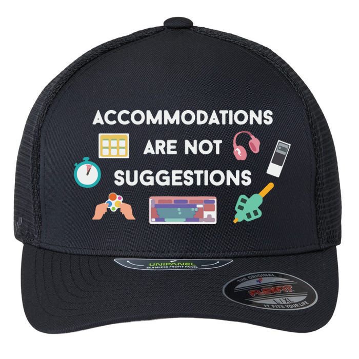 Accommodations Are Not Suggestions Flexfit Unipanel Trucker Cap