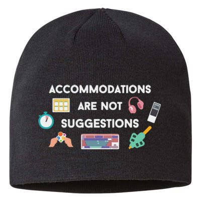 Accommodations Are Not Suggestions Sustainable Beanie