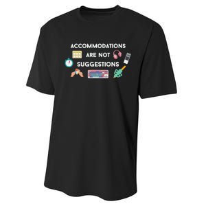 Accommodations Are Not Suggestions Performance Sprint T-Shirt