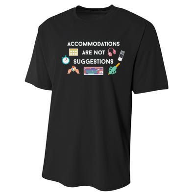 Accommodations Are Not Suggestions Performance Sprint T-Shirt