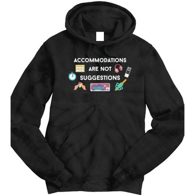 Accommodations Are Not Suggestions Tie Dye Hoodie