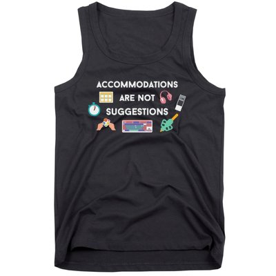 Accommodations Are Not Suggestions Tank Top