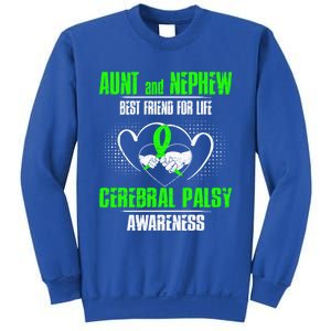 Aunt And Nephew Best Friend Of Life Cerebral Palsy Awareness Gift Sweatshirt