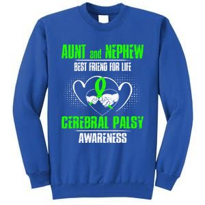 Aunt And Nephew Best Friend Of Life Cerebral Palsy Awareness Gift Tall Sweatshirt