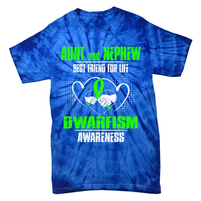 Aunt And Nephew Best Friend Of Life Dwarfism Awareness Gift Tie-Dye T-Shirt