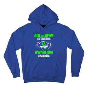 Aunt And Nephew Best Friend Of Life Dwarfism Awareness Gift Tall Hoodie