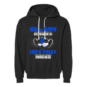 Aunt And Nephew Best Friend Of Life Erbs Palsy Awareness Gift Garment-Dyed Fleece Hoodie