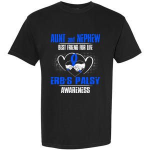 Aunt And Nephew Best Friend Of Life Erbs Palsy Awareness Gift Garment-Dyed Heavyweight T-Shirt