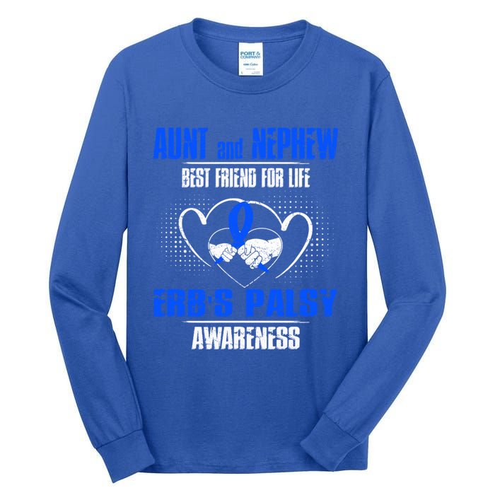 Aunt And Nephew Best Friend Of Life Erbs Palsy Awareness Gift Tall Long Sleeve T-Shirt