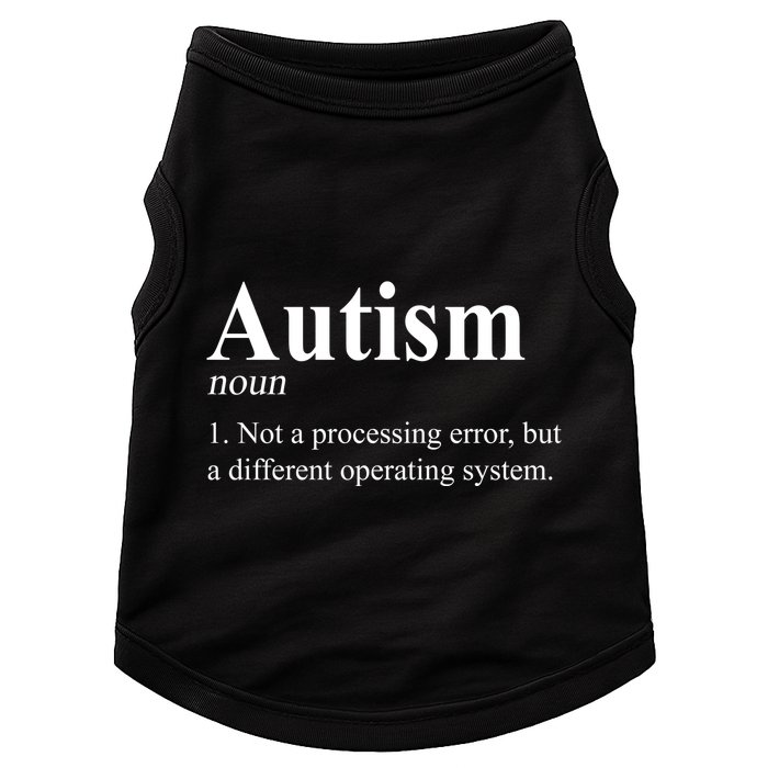 Autism Awareness Not A Processing Error Definition Doggie Tank