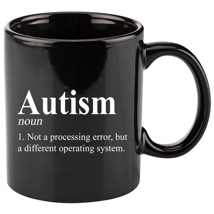 Autism Awareness Not A Processing Error Definition 11oz C Handle Ceramic Mug