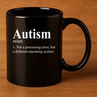 Autism Awareness Not A Processing Error Definition 11oz C Handle Ceramic Mug