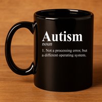 Autism Awareness Not A Processing Error Definition 11oz C Handle Ceramic Mug