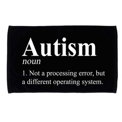 Autism Awareness Not A Processing Error Definition Microfiber Hand Towel