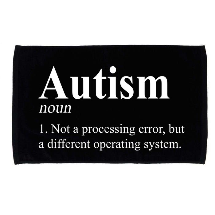 Autism Awareness Not A Processing Error Definition Microfiber Hand Towel