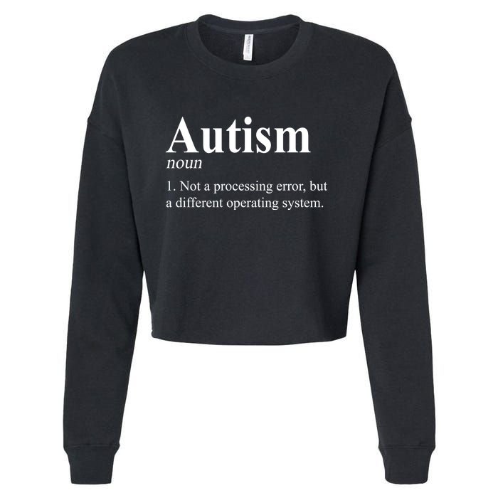 Autism Awareness Not A Processing Error Definition Cropped Pullover Crew