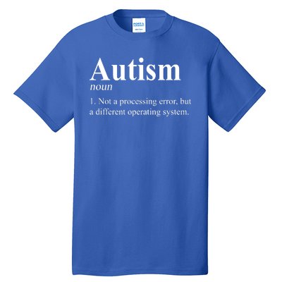 Autism Awareness Not A Processing Error Definition Tall T-Shirt