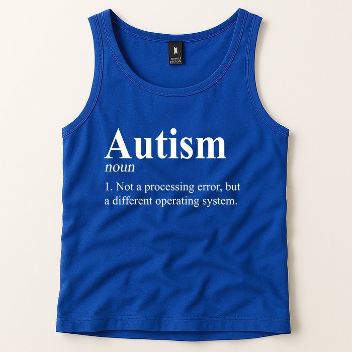 Autism Awareness Not A Processing Error Definition Tank Top