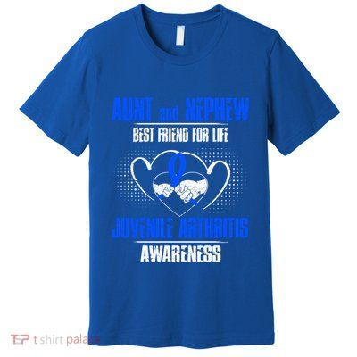 Aunt And Nephew Best Friend Of Life Juvenile Arthritis Cute Gift Premium T-Shirt