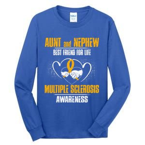 Aunt And Nephew Best Friend Of Life Multiple Sclerosis Cool Gift Tall Long Sleeve T-Shirt