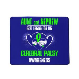 Aunt And Nephew Best Friend Of Life Cerebral Palsy Awareness Gift Mousepad